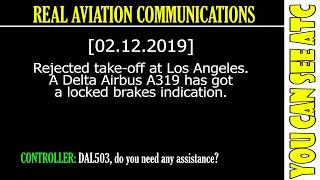 Rejected take-off at Los Angeles. A Delta Airbus A319 has got a locked brakes indication.