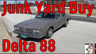 Bought a cheap Delta 88 from the junk yard for 2800. How it almost ended up scrapped.