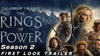 The Lord Of The Rings The Rings Of Power Season 2 - First Look Trailer (2024) | Amazon Prime