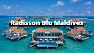 Radisson Blu Resort Maldives | Resort tour | All you need to know about Radisson Blu Resort Maldives