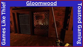 Classic Thief Games Meets New Age In GLOOMWOOD
