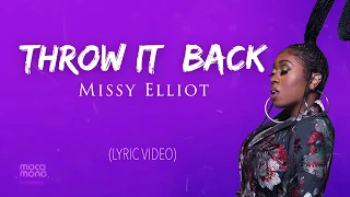 Missy Elliot - Throw it Back (Lyrics)