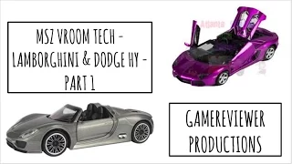 MSZ Vroom Tech - Lamborghini & Dodge HY - Part 1