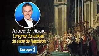 Au cœur de l'histoire: L'énigme du tableau du sacre de Napoléon (Franck Ferrand)