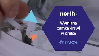 Zamek drzwi w pralce - wymiana, naprawa #czesciPralki | North.pl