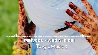 Maiydou - KIDAL Har Tinza ( Music audio )