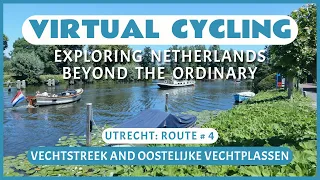 Virtual Cycling | Exploring Netherlands Beyond the Ordinary | Utrecht Route # 4