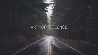 Art of Silence - Dramatic  [NO COPYRIGHT]