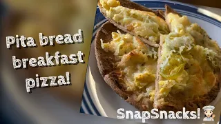 SnapSnacks! 👩🏻‍🍳: Pita Bread Breakfast Pizza!
