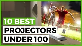 10 Best Projector under 100$ in 2024 - What is the Best Video Projector on a Budget?