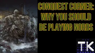 Conquest Corner: Why you should be playing Nords