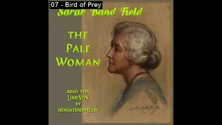 The Pale Woman by Sara Bard Field read by Newgatenovelist | Full Audio Book