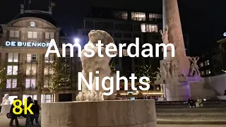 Amsterdam Night Life / Amsterdam Nights