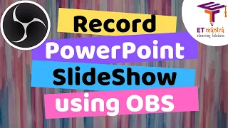 Record PowerPoint SlideShow using OBS | Problem in Recording Presentation in OBS [Solved]