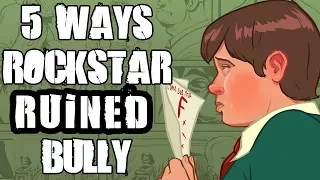 5 Ways Rockstar Ruined Bully!