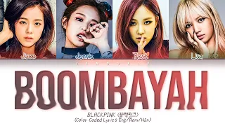 [1 HOUR] BLACKPINK - Boombayah (Color Coded Lyrics Eng/Rom/Han/가사)