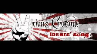 Vicious Crusade - Loser's Song