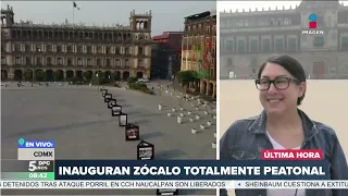 Inauguran Zócalo totalmente peatonal en la Ciudad de México | DPC con Nacho Lozano