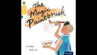 The magic paintbrush - Oxford reading tree - reading book - Bedtime story