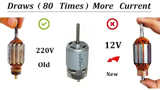 220V DC Motor to 12V High Current Motor for High Speed & Torkue -Experemint !