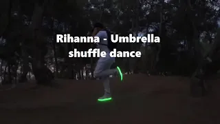 Rihanna - Umbrella (Nertex Remix) shuffle dance 2021