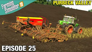 GETTING THE NEXT CROPS IN Farming Simulator 19 Timelapse - Purbeck Valley Farm FS19 Ep 25