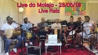 Live do Molejo - Live Raiz - 28/05/18