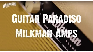 Guitar Paradiso - Milkman Amps