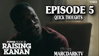 POWER BOOK III: RAISING KANAN SEASON 3 EPISODE 5 QUICK THOUGHTS!!!