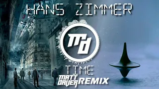 Hans Zimmer - Time (Matt Daver Remix)