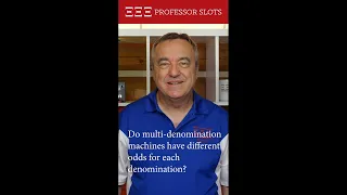 Do multi-denomination machines have different odds for each denomination? #shorts