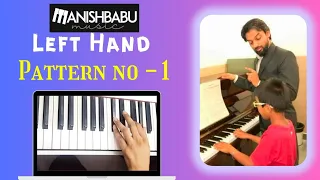 piano Left hand pattern No 1 - for Hindi songs - in 3 easy steps - by manish Babu