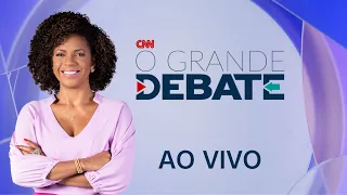 AO VIVO: O GRANDE DEBATE - 05/05/2023