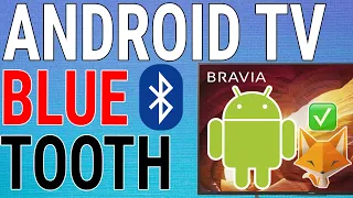 Connect BlueTooth Devices To Android TV