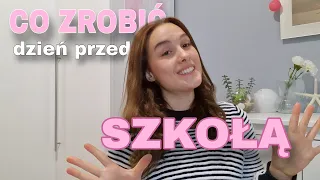 Co zrobić przed pójściem do szkoły? | by JulJa