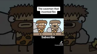 the first caveman that invented fire