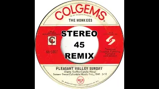 Monkees - PLEASANT VALLEY SUNDAY *STEREO 45 REMIX*