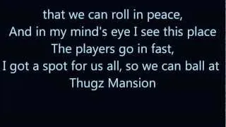 Thugz Mansion - Tupac (Lyrics - 1080p)