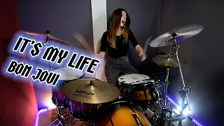 Bon Jovi - It's My Life (Drum Cover by Elisa Fortunato)