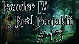 ISENDER IV: Král pentaklů [Dark Fantasy CZ] #13