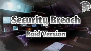 Destiny 2|Security Breach|Raid Version