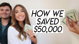 How We Saved $50,000 | Practical Money Saving Tips For Your 20s