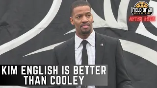 'Kim English can be better than Ed Cooley at Providence!!' | Friars got THE guy! | AFTER DARK