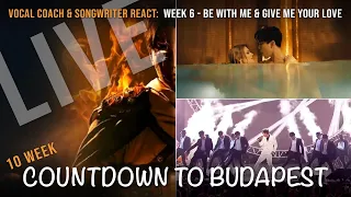 Trip to Budapest #06: 10-Week Countdown | LIVE Reaction to Be With Me & Give Me Your Love - Dimash