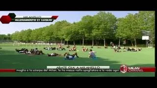 Milanello Allenamento 21-07-2013 Part 1