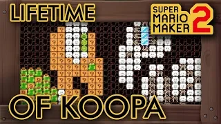 Super Mario Maker 2 - Lifetime of Koopa