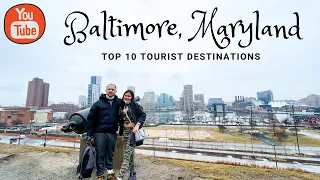 YOUR ULTIMATE GUIDE TO BALTIMORE MARYLAND | TOP 10 TOURIST ATTRACTIONS IN BALTIMORE (4K)