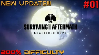 New DLC: Shattered Hope // Surviving the Aftermath // 200% Difficulty // - 01