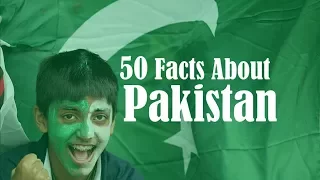 50 Interesting Facts About Pakistan