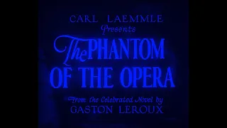 The Phantom of the Opera (1929) - Carl Davis Score (HD)